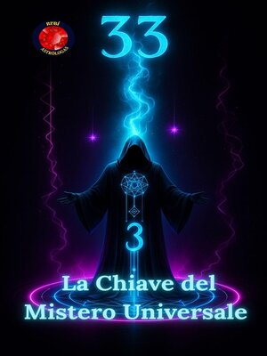 cover image of 33 La Chiave del Mistero Universale